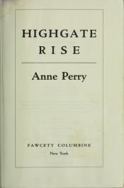 book cover of Highgate Rise by Anne Perry