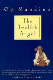 book cover of Twelfth Angel by Og Mandino