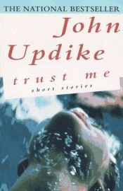 book cover of Trust Me by Τζον Άπνταϊκ