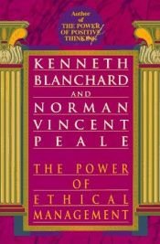 book cover of The power of ethical management by Norman Vincent Peale
