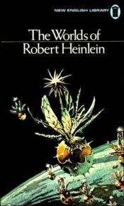 book cover of The Worlds of Robert A. Heinlein by 로버트 A. 하인라인