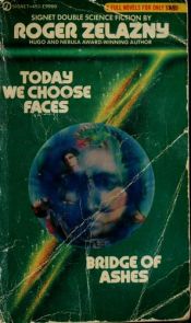 book cover of Today We Choose Faces by Роџер Зелазни