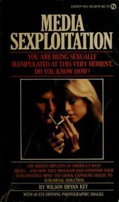 book cover of Media Sexploitation by Wilson Bryan Key