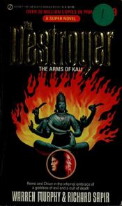 book cover of Destroyer 059 The Arms of Kali by Warren Murphy