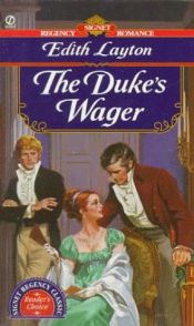 book cover of The Duke's Wager by Edith Felber