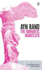 book cover of The Romantic Manifesto by Айн Рэнд