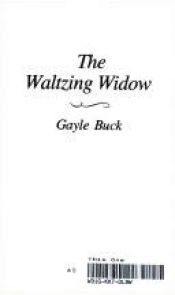 book cover of The Waltzing Widow by Gayle Buck