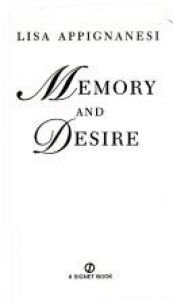 book cover of Memory And Desire by Lisa Appignanesi