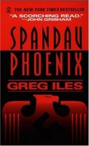 book cover of A spandaui főnix by Greg Iles