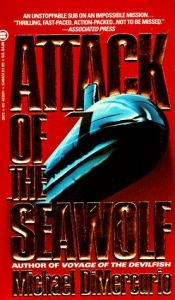 book cover of Attack of the Seawolf by Michael DiMercurio