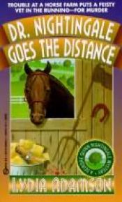 book cover of Dr. Nightingale Goes the Distance (Dr. Nightingale Mystery #4) by Lydia Adamson