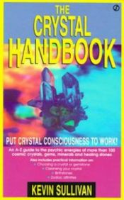 book cover of The Crystal Handbook by Kevin Sullivan