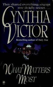 book cover of What Matters Most by Cynthia Victor