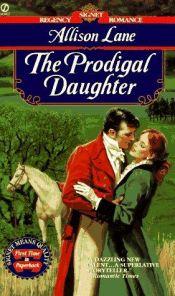 book cover of Prodigal Daughter by Allison Lane