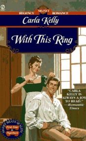 book cover of With This Ring by Carla Kelly