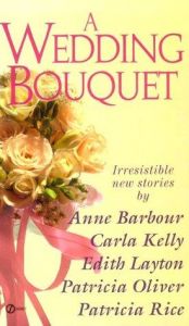 book cover of A Wedding Bouquet by Carla Kelly