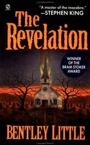 book cover of The Revelation by Bentley Little