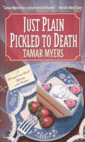 book cover of Just Plain Tickled to Death (Pennsylvania Dutch Mysteries with Recipes) by Tamar Myers