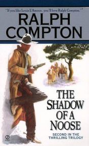 book cover of Ralph Compton the Shadow of a Noose: A Novel by Ralph Cotton by Ralph Compton