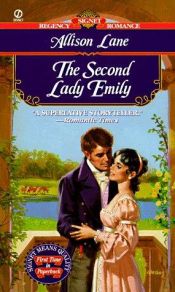 book cover of The Second Lady Emily by Allison Lane