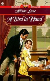 book cover of A Bird in Hand by Allison Lane