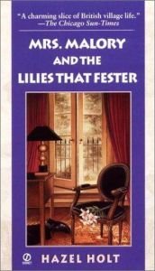 book cover of Mrs. Malory and the Lilies That Fester (Sheila Malory Mysteries) by Hazel Holt