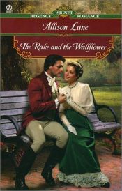 book cover of The rake and the Wallflower by Allison Lane