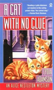 book cover of A Cat With no Clue (Alice Nestleton Mysteries) by Lydia Adamson