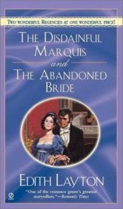 book cover of The Abandoned Bride (and The Disdainful Marquis) by Edith Felber