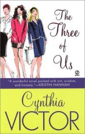 book cover of The Three of Us by Cynthia Victor