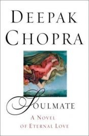 book cover of Soulmate by Deepak Chopra