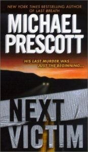 book cover of Next Victim by Michael Prescott