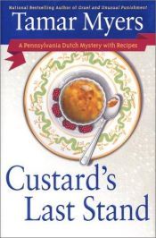 book cover of Custards Last Stand by Tamar Myers