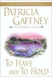 book cover of To Have and To Hold by Patricia Gaffney