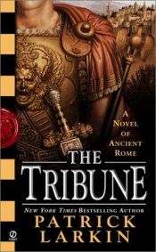 book cover of The Tribune by Patrick Larkin