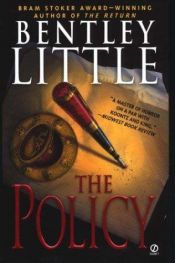 book cover of The policy by Bentley Little