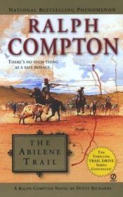 book cover of Ralph Compton The Abilene Trail (Ralph Compton Novels) by Ralph Compton