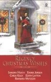 book cover of Regency Christmas Wishes ("Best Wishes" - Signet Regency Romance) by Edith Felber
