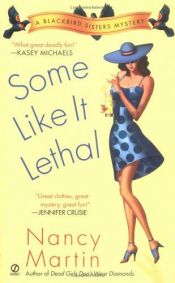 book cover of Some like it lethal by Nancy Martin