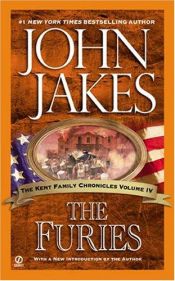 book cover of The Furies (The Kent Family Chronicles, Volume 4) by ジョン・ジェイクス
