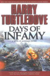 book cover of Days of Infamy (Pearl Harbor) by Harry Turtledove