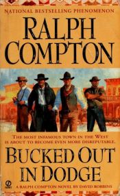 book cover of Bucked Out in Dodge (Sundown Riders) by Ralph Compton