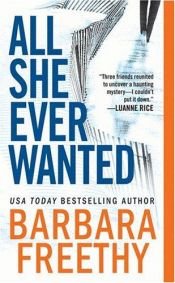 book cover of All She Ever Wanted by Barbara Freethy