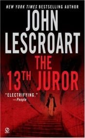 book cover of Thirteenth Juror by John Lescroart