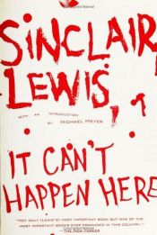 book cover of It Can't Happen Here by Sinklērs Lūiss