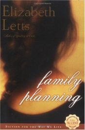 book cover of Family Planning by Elizabeth Letts