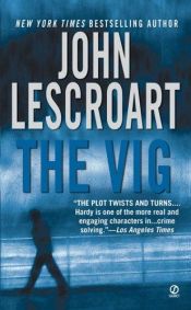 book cover of The Vig (Dismas Hardy Series #2) by John Lescroart