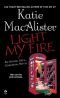 Light My Fire (Aisling Grey, Guardian #3)