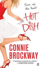 book cover of Hot Dish (2006) by Connie Brockway