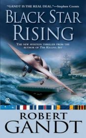 book cover of Black Star Rising by Robert Gandt
